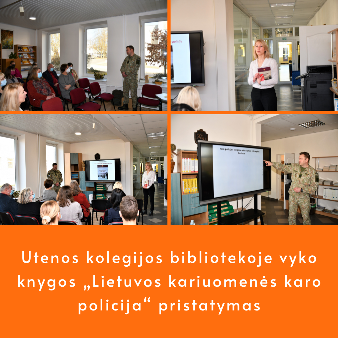Utenos kolegijos bibliotekoje vyko knygos „Lietuvos kariuomenės karo policija“ pristatymas