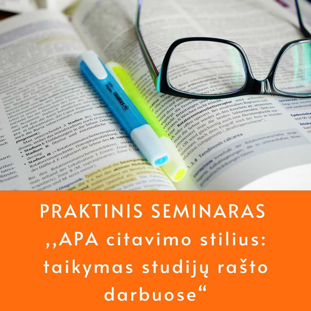 Praktinis seminaras „APA citavimo stilius: taikymas studijų rašto darbuose”